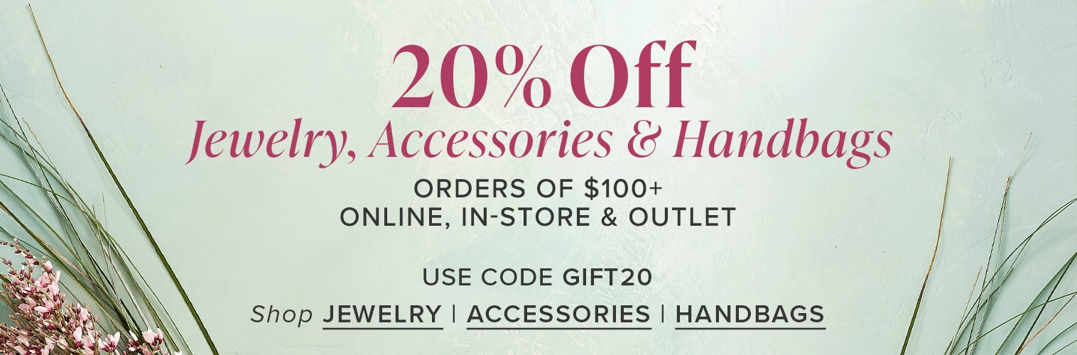 20% Off Jewelry, Handbags & Accessories